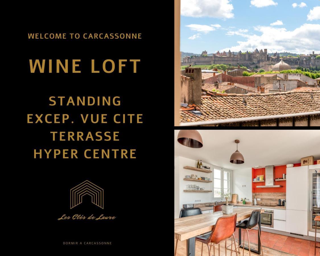 Les Cles De Laure - Wine Loft, Terrasse Et Vue Extraordinaire Sur La Cite Medievale Carcassonne Ngoại thất bức ảnh